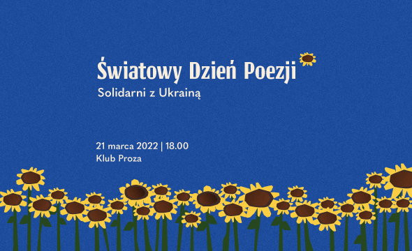 Światowy Dzień Poezji. Solidarni z Ukrainą